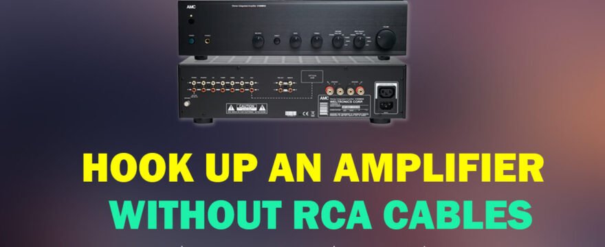 How to Hook Up an Amplifier without RCA Cables