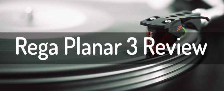 Rega Planar 3 Review